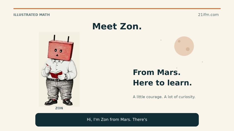 Meet Zon, a curious beginner at Illustrated Mathematics